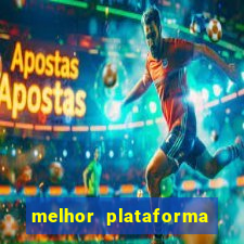 melhor plataforma do tigrinho